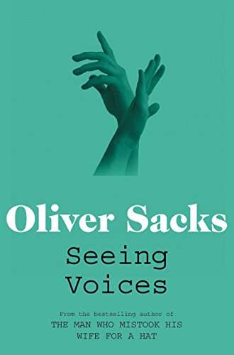 Seeing Voices: A Journey into the World of the Deaf von Picador